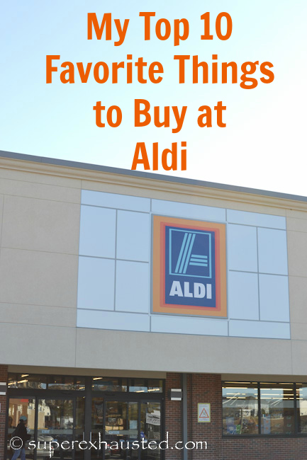 My top 10 Favorite Things to buy at Aldi and Save